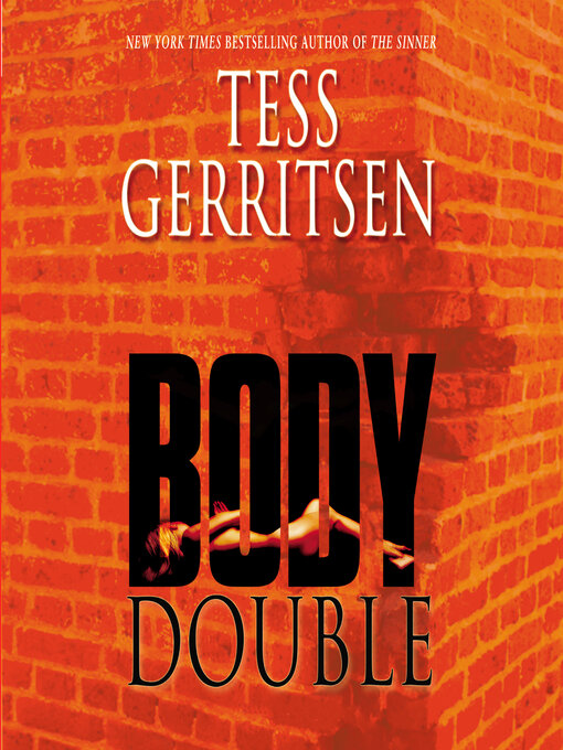 Title details for Body Double by Tess Gerritsen - Wait list